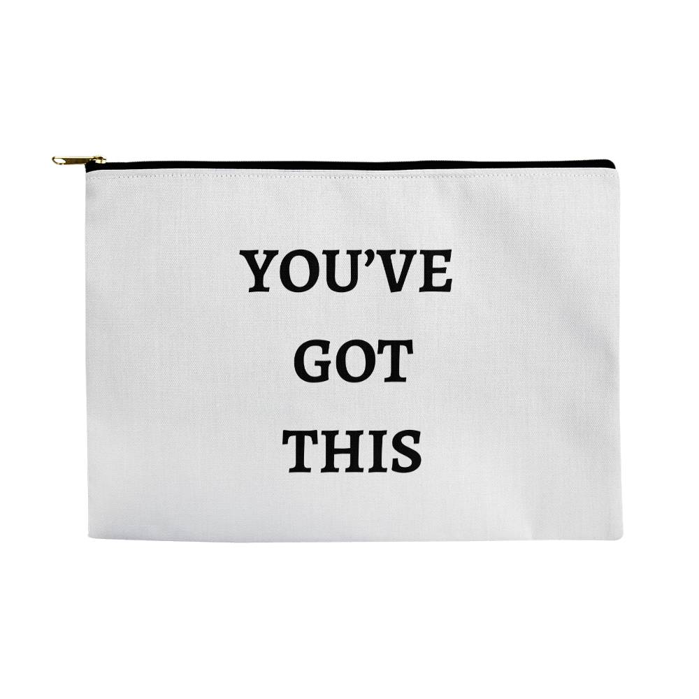 Large Fabric Zippered Pouch - You've Got This