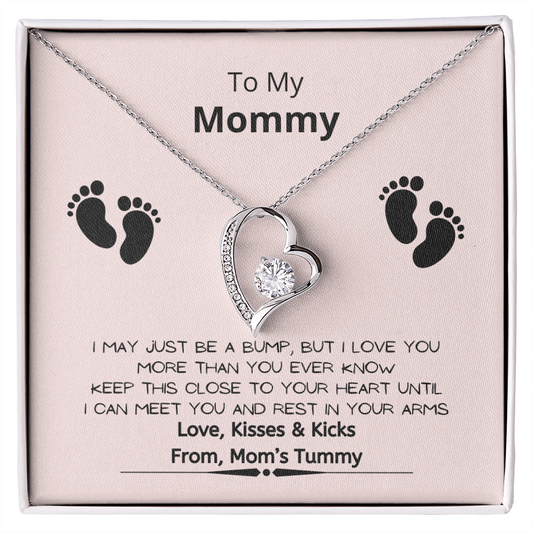 TO MOMMY - LOVE, KISSES & KICKS
