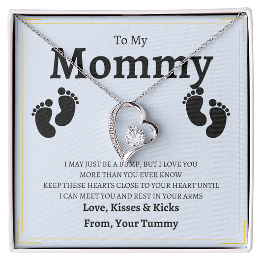 TO MOMMY - LOVE, KISSES & KICKS
