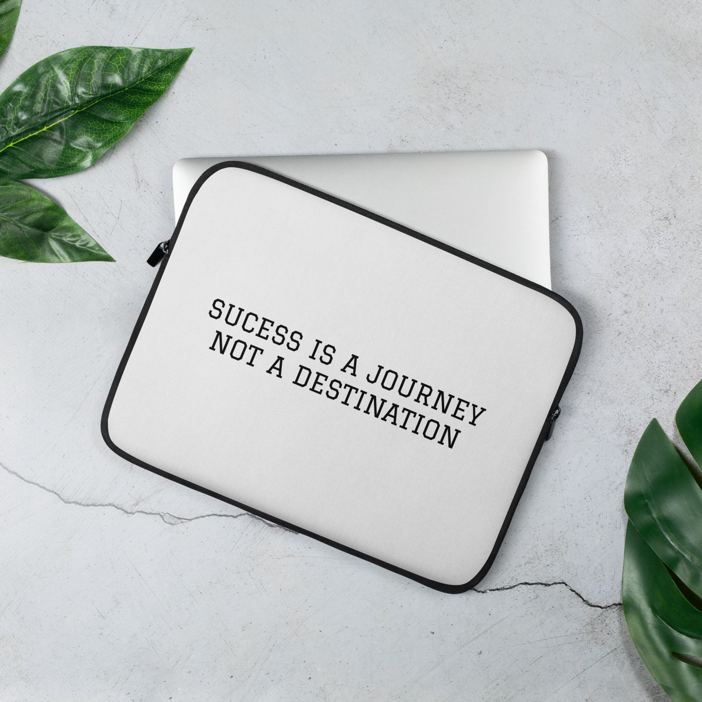 Laptop Sleeve- Success Is A Journey